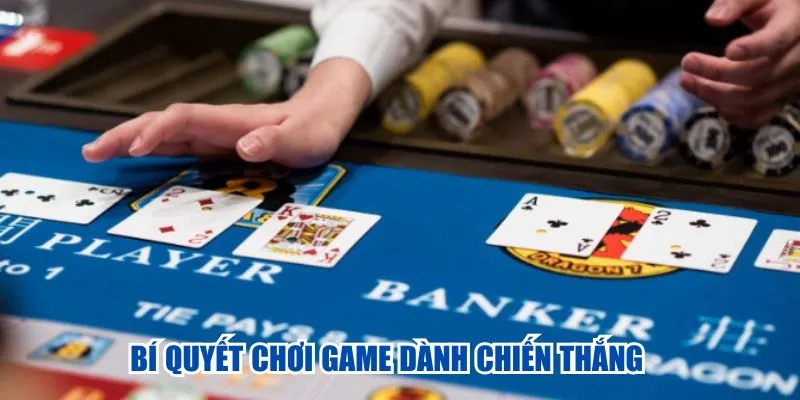 Bí quyết chơi game dành chiến thắng